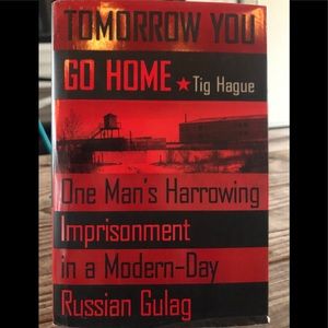 Tomorrow you go home by Tig Hague hardback cover